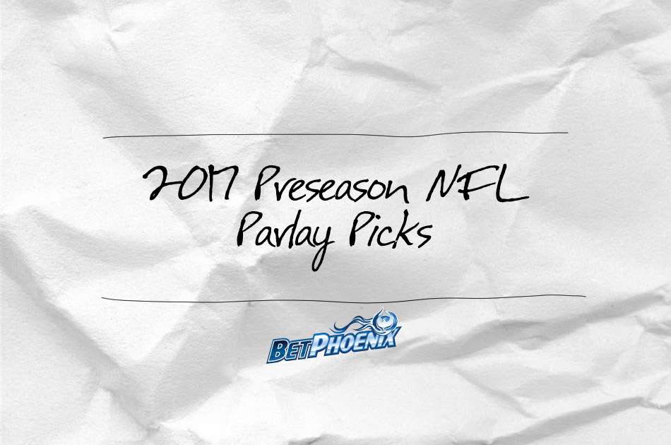 2017 Preseason NFL Parlay Picks