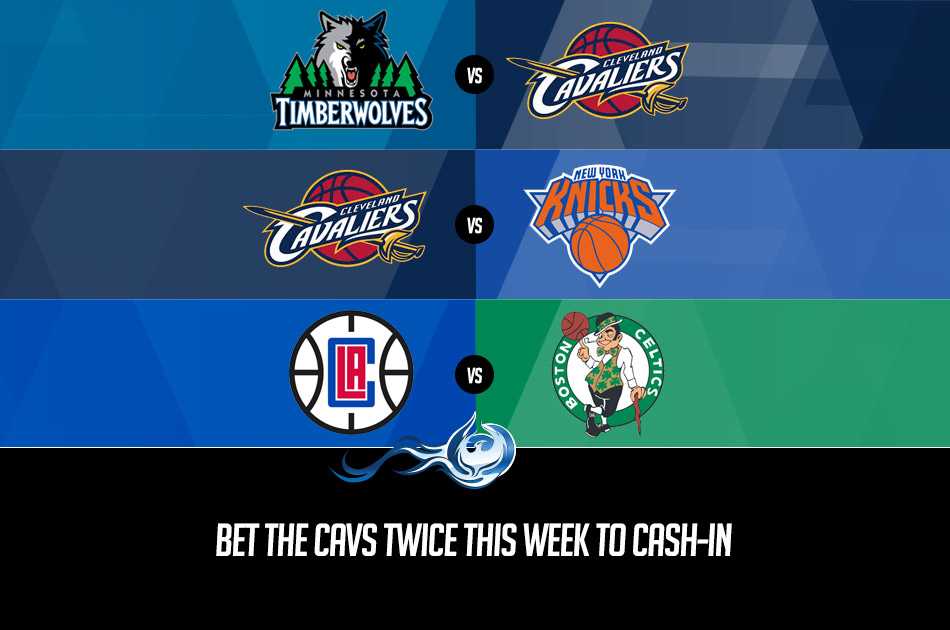 Bet The Cavs Twice This Week To Cash-In