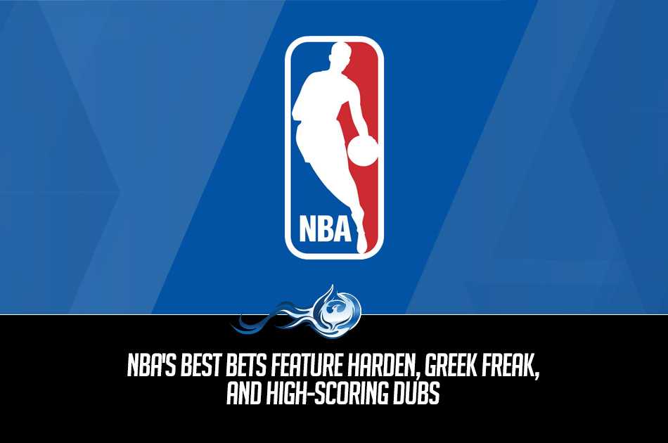 NBA's Best Bets Feature Harden, Greek Freak, and High-Scoring Dubs
