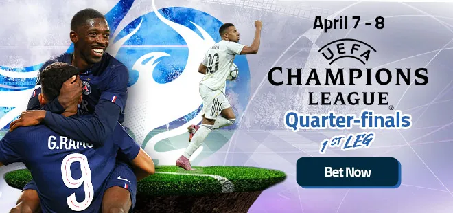 Champions League - Quarter Finals