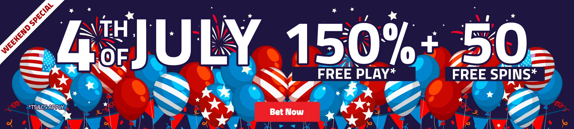  4th of July Weekend Special